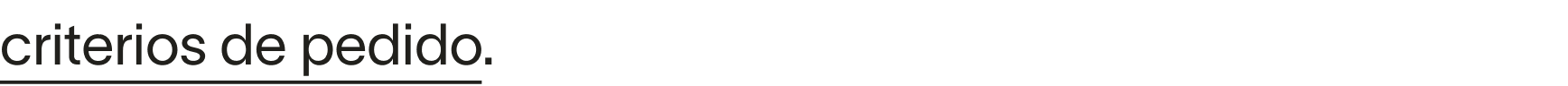 Criterios de pedido